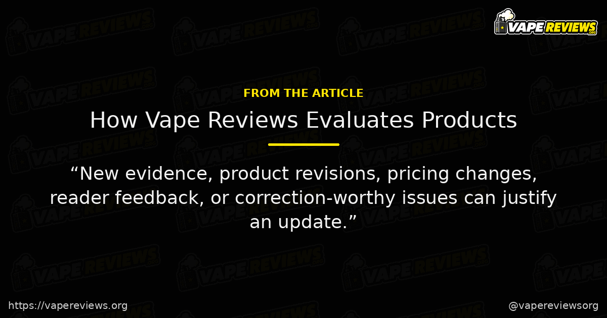 How Vape Reviews Evaluates Products article quote graphic
