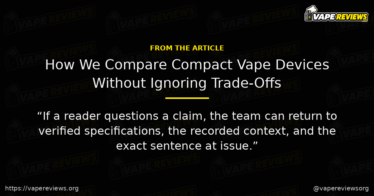 How We Compare Compact Vape Devices Without Ignoring Trade-Offs article quote graphic