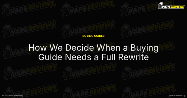 How We Decide When a Buying Guide Needs a Full Rewrite article image