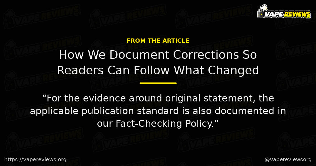 How We Document Corrections So Readers Can Follow What Changed key excerpt How We Document Corrections So Readers Can Follow What Changed article quote graphic