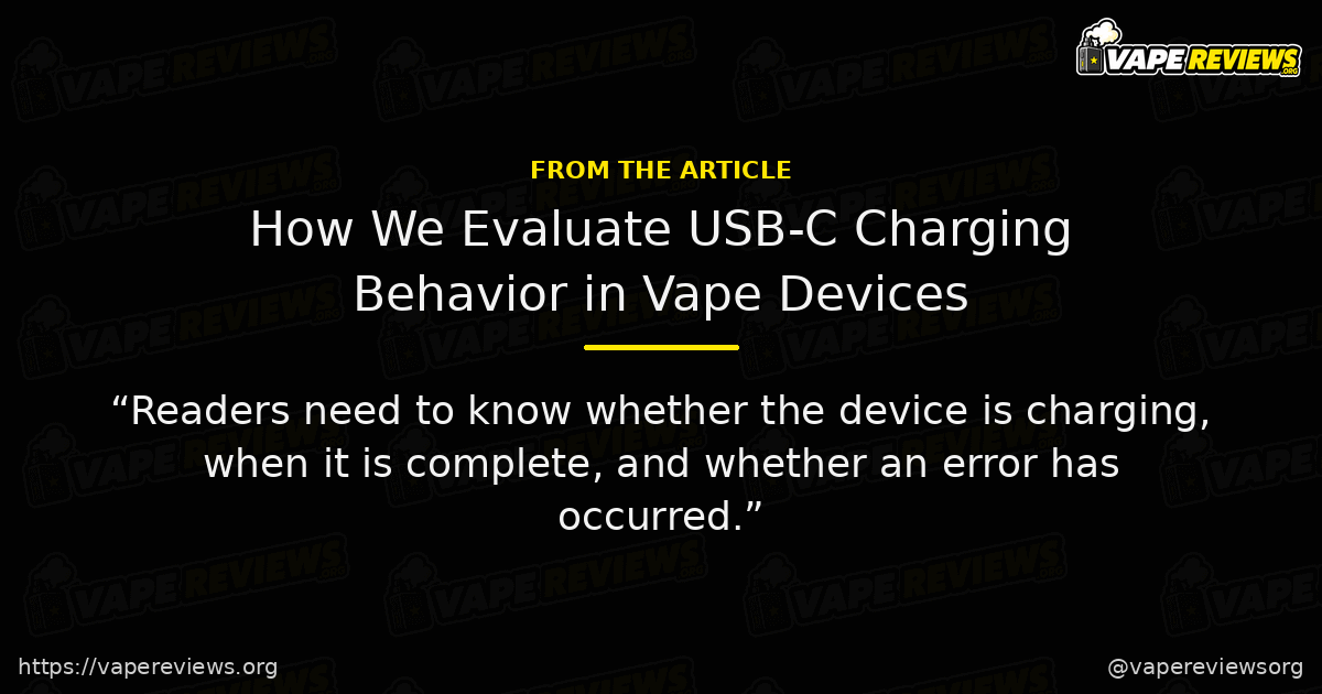 How We Evaluate USB-C Charging Behavior in Vape Devices article quote graphic