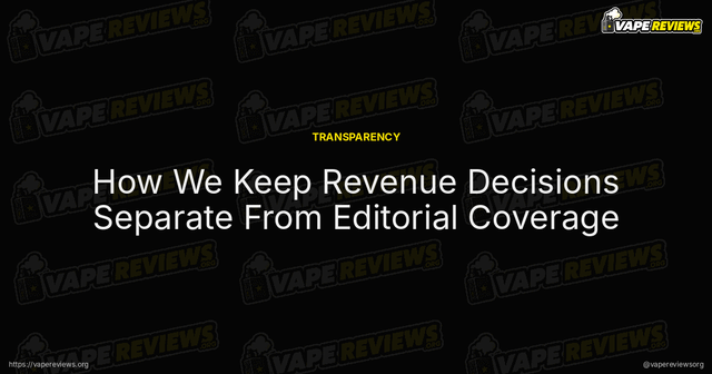 How We Keep Revenue Decisions Separate From Editorial Coverage article image