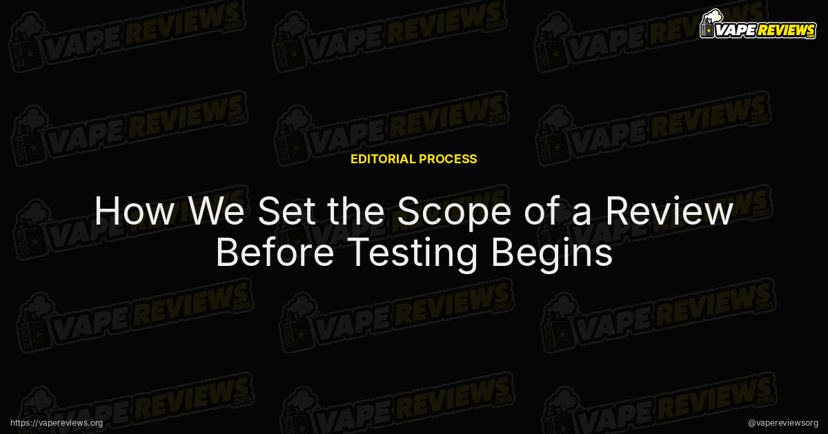 How We Set the Scope of a Review Before Testing Begins article header image
