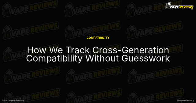 How We Track Cross-Generation Compatibility Without Guesswork article image