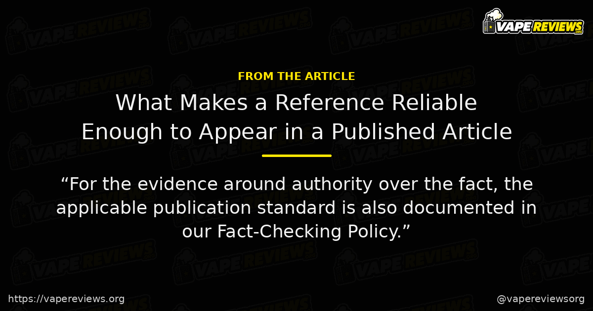 What Makes a Reference Reliable Enough to Appear in a Published Article article quote graphic
