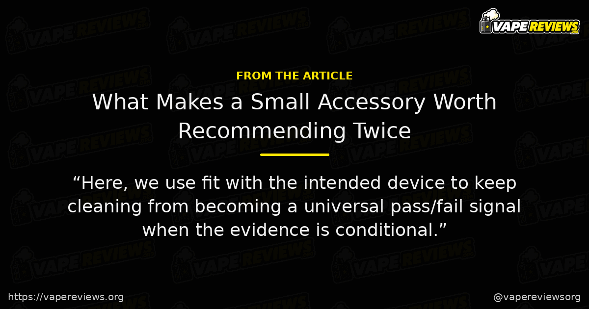 What Makes a Small Accessory Worth Recommending Twice key excerpt What Makes a Small Accessory Worth Recommending Twice article quote graphic