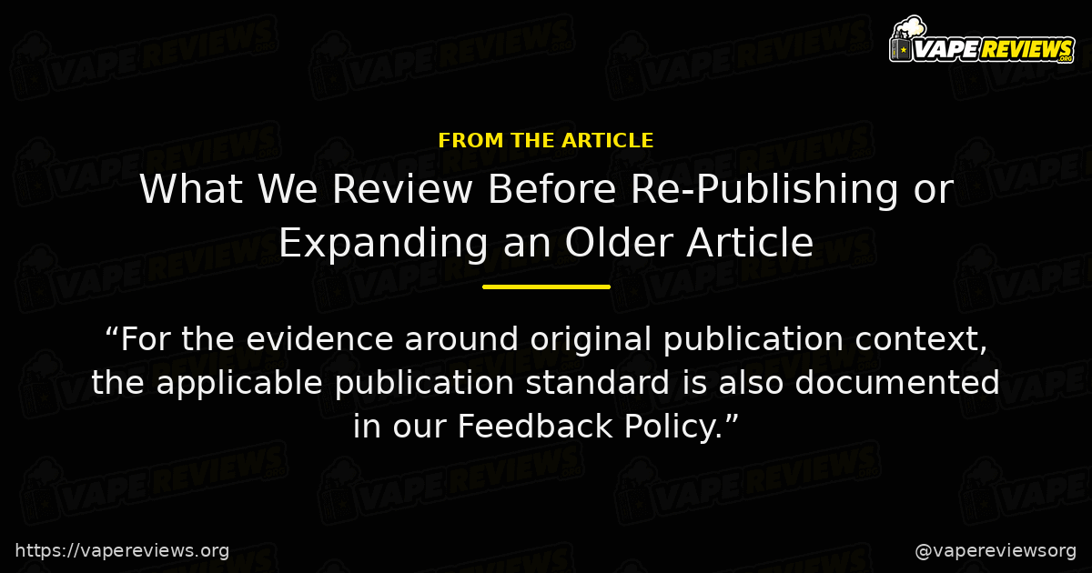 What We Review Before Re-Publishing or Expanding an Older Article key excerpt What We Review Before Re-Publishing or Expanding an Older Article article quote graphic