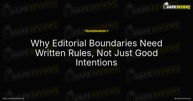 Why Editorial Boundaries Need Written Rules, Not Just Good Intentions article image