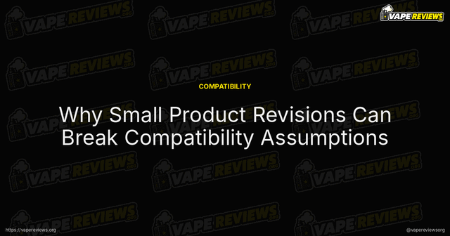 Why Small Product Revisions Can Break Compatibility Assumptions article image